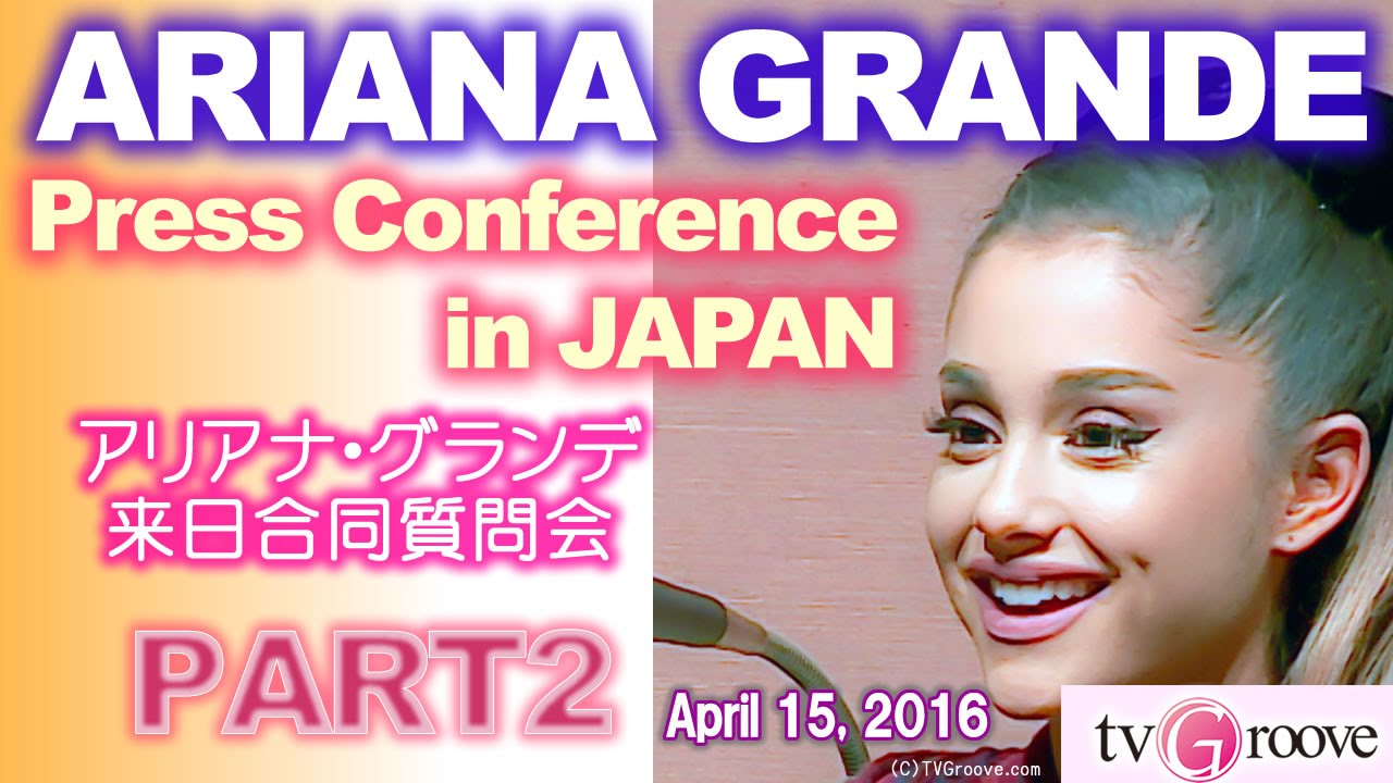 Tokyo Ariana Grande Today