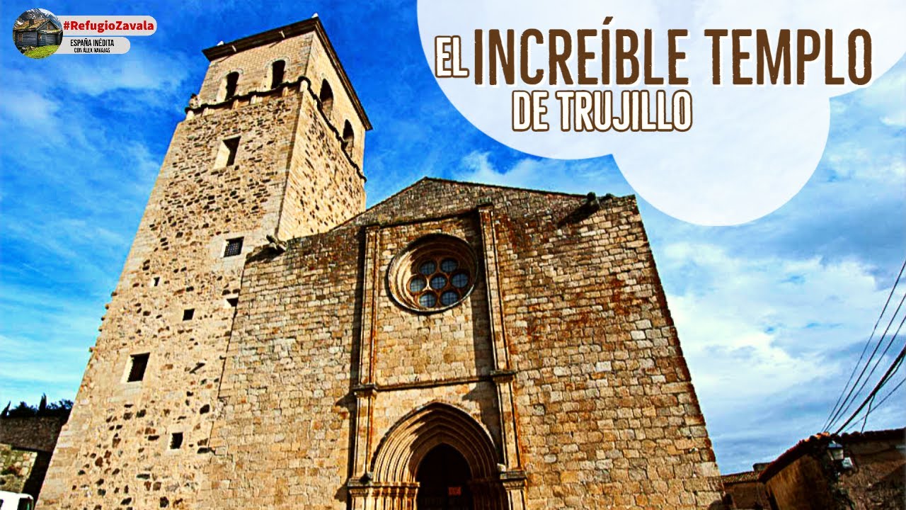 ESPAÑA INÉDITA 23: EL INCREÍBLE TEMPLO DE TRUJILLO | Con Álex Navajas