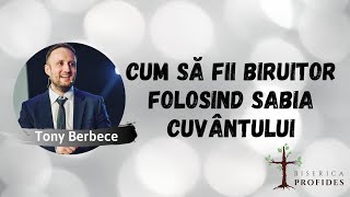 Toni Berbece: 1. Cum sa fii biruitor folosind Sabia Cuvantului/ Seria: Armele Crestinismului