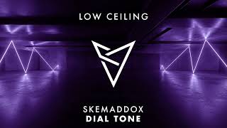 Skemaddox - DIAL TONE