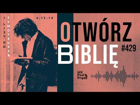 OTWÓRZ BIBLIĘ #429 | I List do Tymoteusza 6:13-14 episode artwork