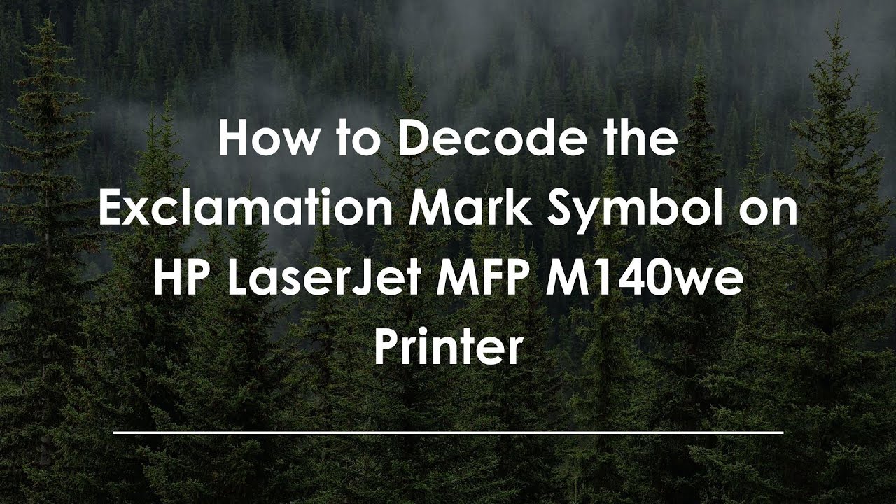 島・山　二重印刷エラー　Jumpstart How to Decode the Exclamation Mark Symbol on HP LaserJet MFP