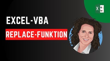 Excel VBA Replace Funktion - Zeichen in String ersetzen