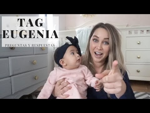 TAG EUGENIA!! #8MESES