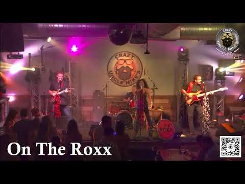 On The Roxx Band (Live at Uncle Mikes) - YouTube
