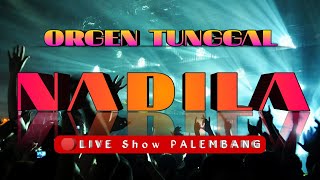 Remix OT NADILA House 🔴LIVE Show Palembang