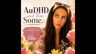 Why ADHD Meds Made My Autism Traits Louder (AuDHD Experience)