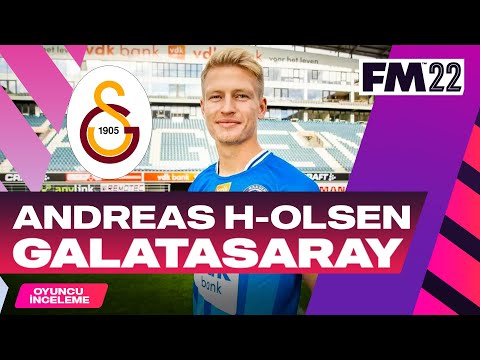 FM 22 Andreas Hanche-Olsen Galatasaray Transfer İncelemesi