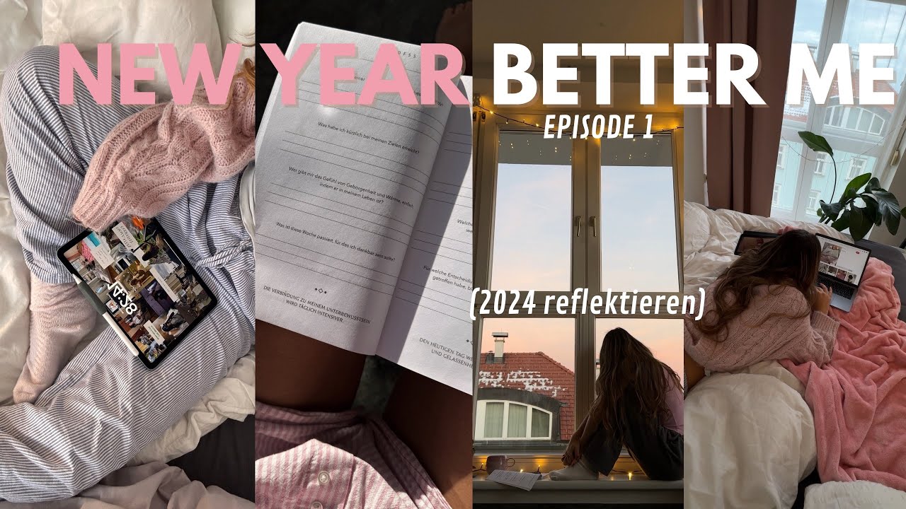 EP.1 💌 NEW YEAR - BETTER ME (mehr Selbstliebe, Selbstbewusstsein, Grenzensetzen & comfort für 2025)
