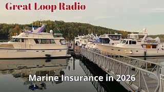 Great Loop Radio: How Marine Insurance Is Changing in 2026