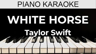 White Horse - Taylor Swift - Piano Karaoke Instrumental Cover with Lyrics
