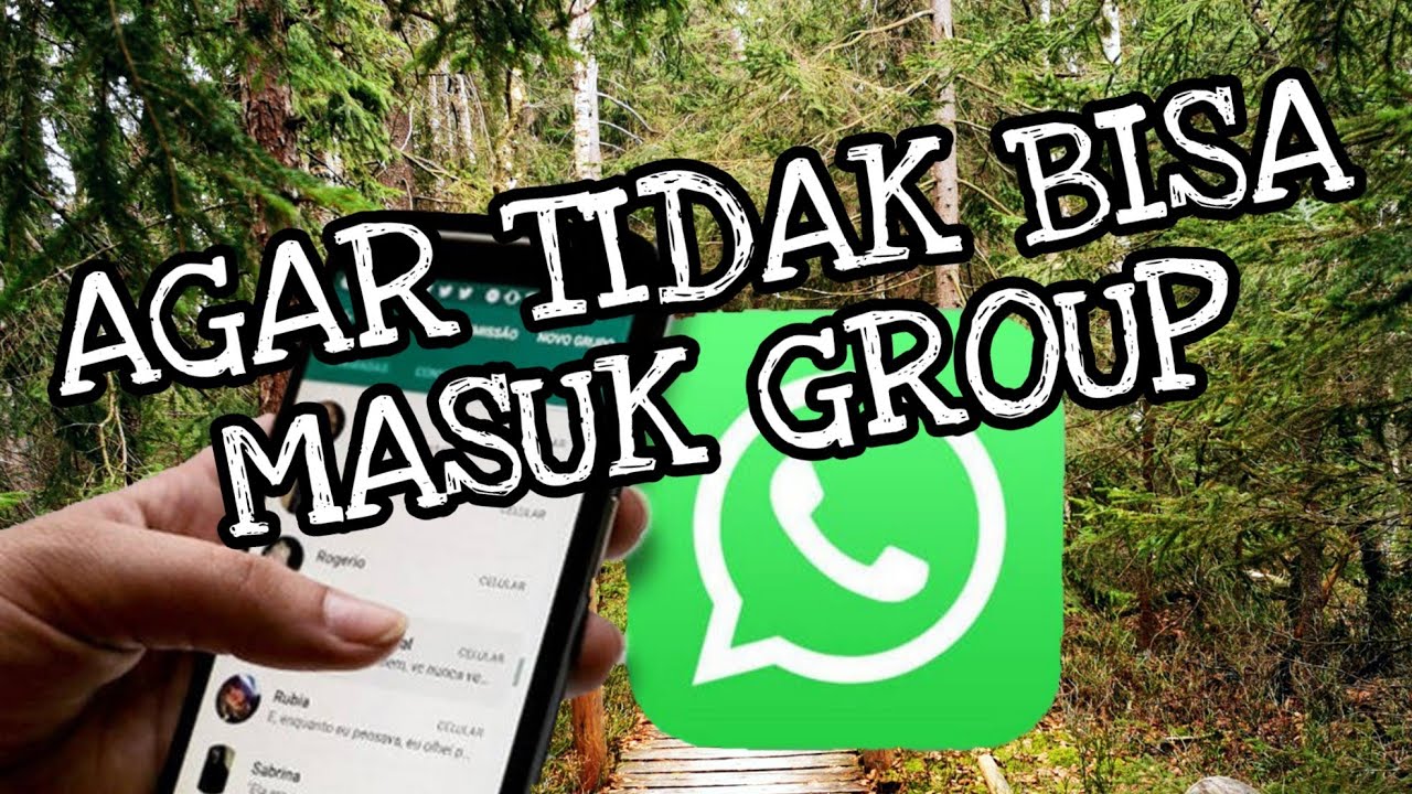 CARA AGAR TIDAK  BISA  DI MASUKKAN GROUP WHATSAPP  YouTube