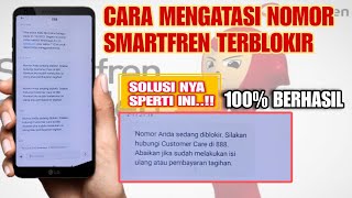 Nomor Smartfren Anda Sedang Diblokir Begini Cara Mengatasi Nya 100 Berhasil