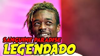 Lil Uzi Vert - Sanguine Paradise (Tradução/Legendado)