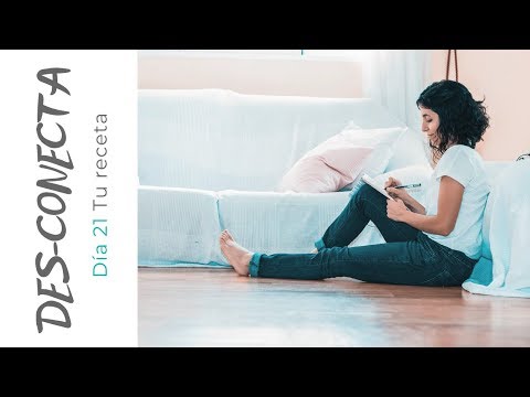 Des-conectar - Día 21 - Crea tu plan