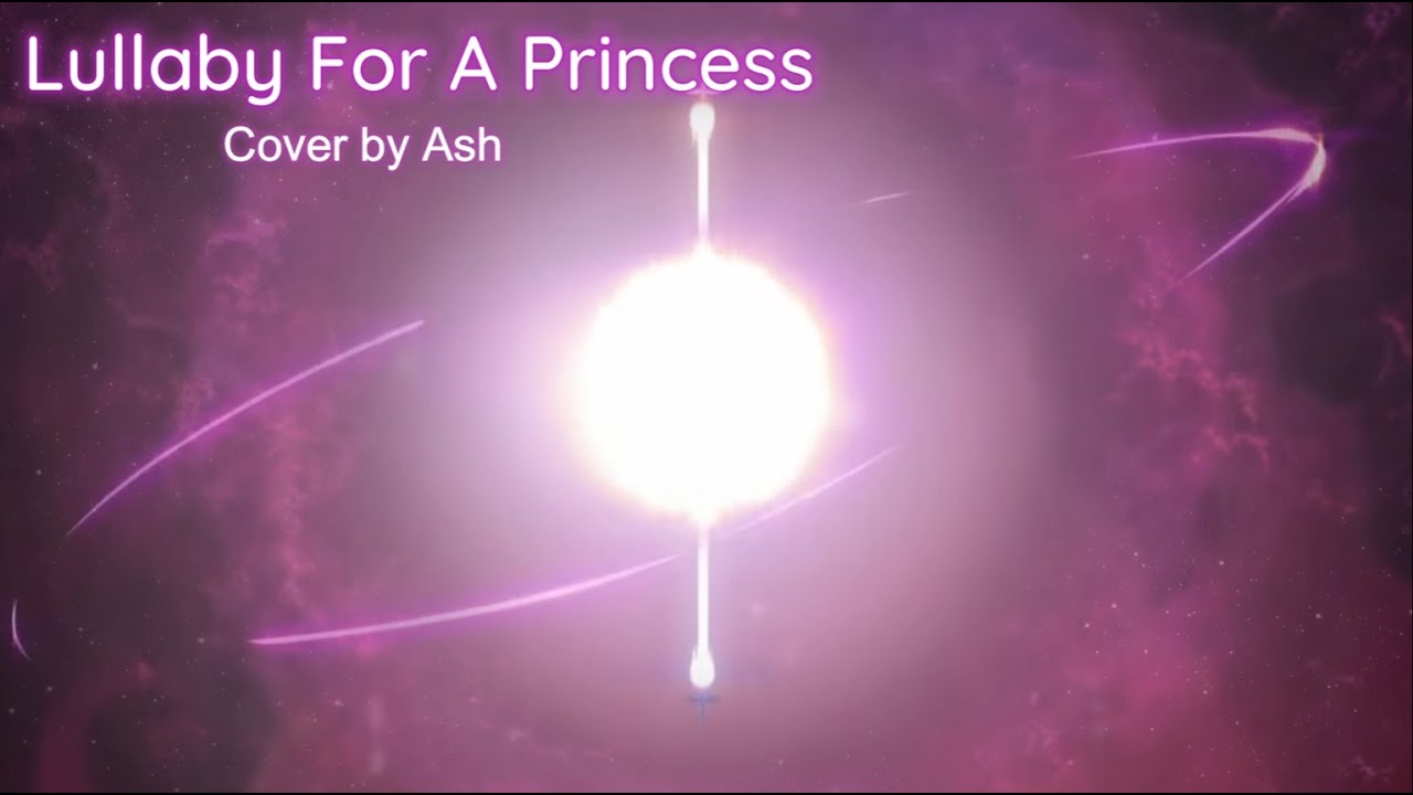 Lullaby for a Princess (but it's human) || Female Cover by Ash Lullaby for a Princess (but it's human) || Female Cover by Ash