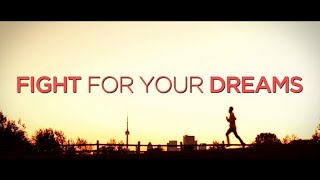 Download Lagu Fight For Your Dream, Motivation Video MP3