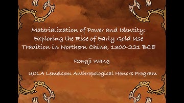 Rongji Wang - UCLA Lemelson Anthropologicial Honors Program 2023