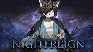 【#ELDEN RING NIGHTREIGN 】どけ！俺はエルデの王だぞ！【#vtuber】