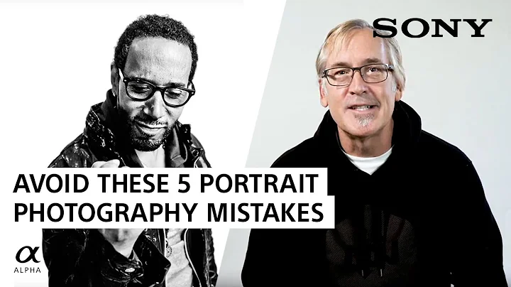 Top 5 Portrait Photography Mistakes To Avoid | Brian Smith | Sony Alpha Universe