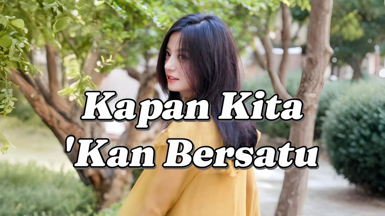 Kapan Kita 'Kan Bersatu | Lagu Romantis 80an Penuh Cinta  | Oktav Music
