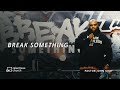 Break Something | Pastor John Gray