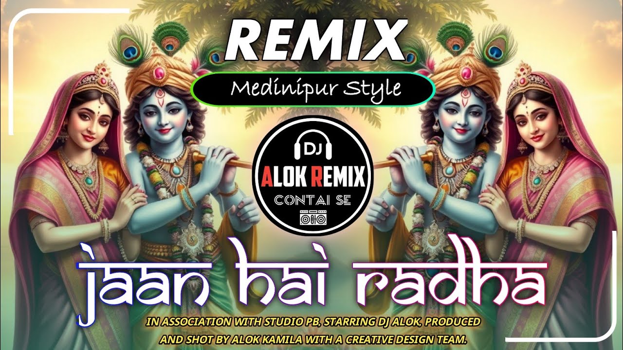 Tuhi To Meri Jaan Hai Radha (DJ Alok Special) - Heart Touching EDM Remix