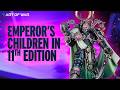 Brand New Warhammer 40k Emperor's Children Rules for 11th Edition!