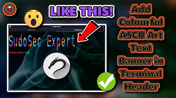 How to Add a Colourful ASCII Art Text Banner in Linux Terminal Header | Tutorial in Hindi - 2020