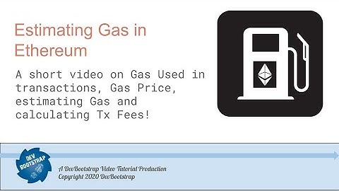 Estimating Gas in Ethereum