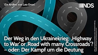 Weg in Ukrainekrieg: Highway to War or Road with many Crossroads? Kampf um die Deutung.Leo Ensel NDS screenshot 1