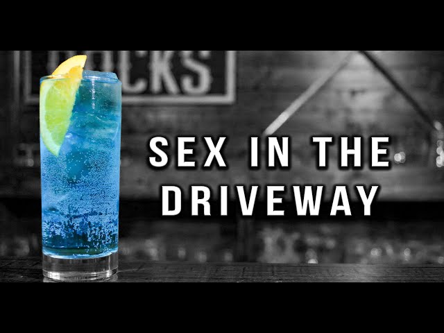 Sex in the Driveway drink recipe