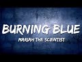 Mariah The Scientist Burning Blue Lyrics 