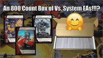 An 800 Count Box of Vs. System EAs!!!?