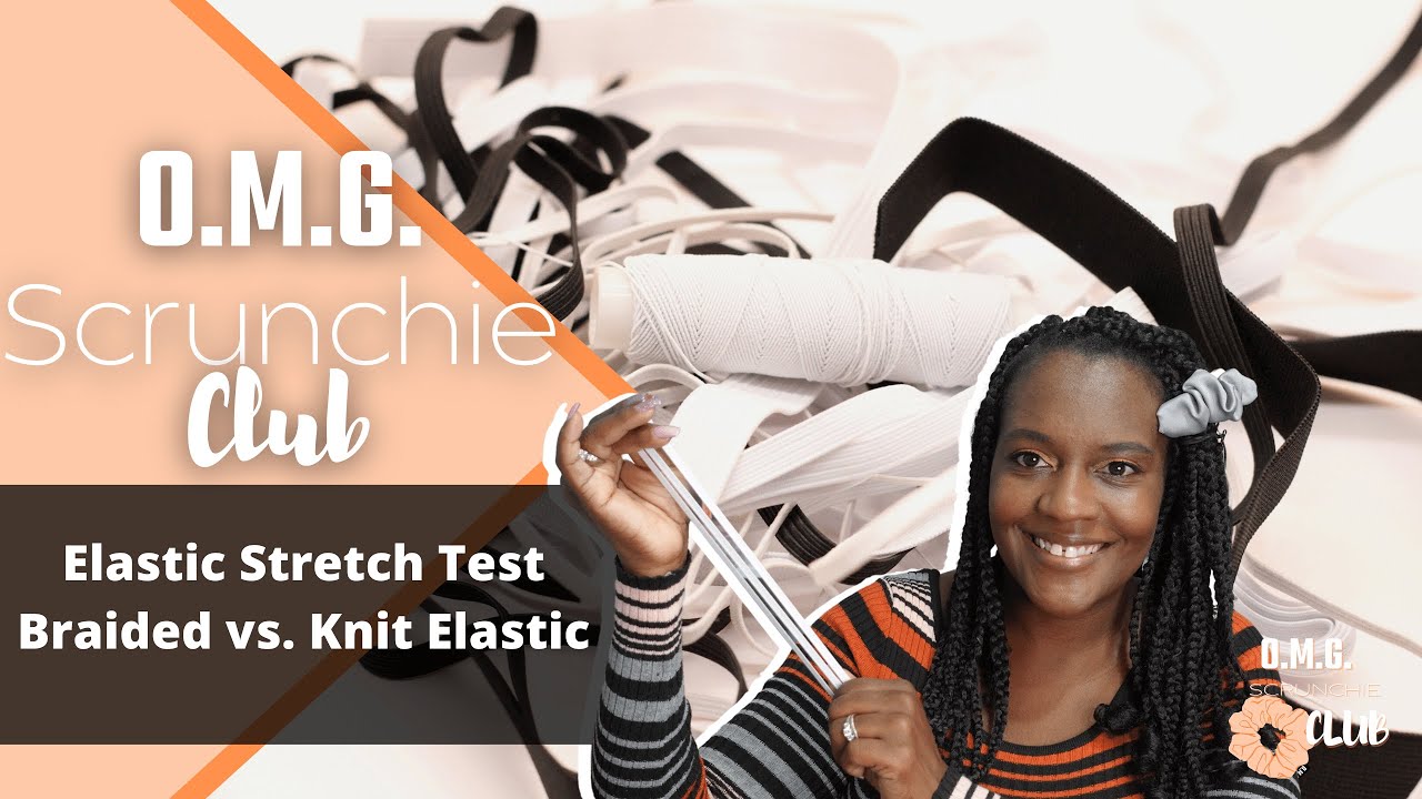 😊 Scrunchie Elastic, Best Elastic for Scrunchies, Testing Elastic Stretch