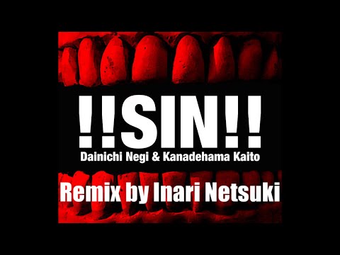 【ラップ】!!SIN!! Remix/威鳴音月(prod.DAINICHI NEGI)【Vtuber】