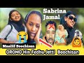 Uuf Bochee Sabrina Jamal Maaliif OROMO Arrabsite New Ethiopian Oromo Music 2024 Sabrinajamal
