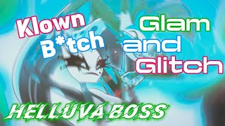 Klown Btch Extended Sam Haft Helluva Boss Glam And Glitch Edit Song Amv