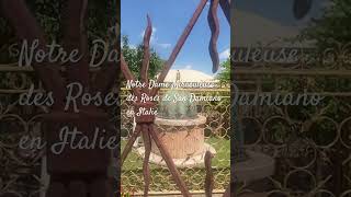 Notre Dame Miraculeuse des Roses de San Damiano en Italie 6 juin 2026