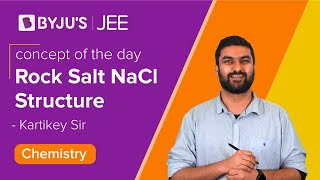 Rock Salt NaCl Structure | CHEMISTRY | JEE 2021/2022 | Class 11/12 | Kartikey Sir screenshot 5