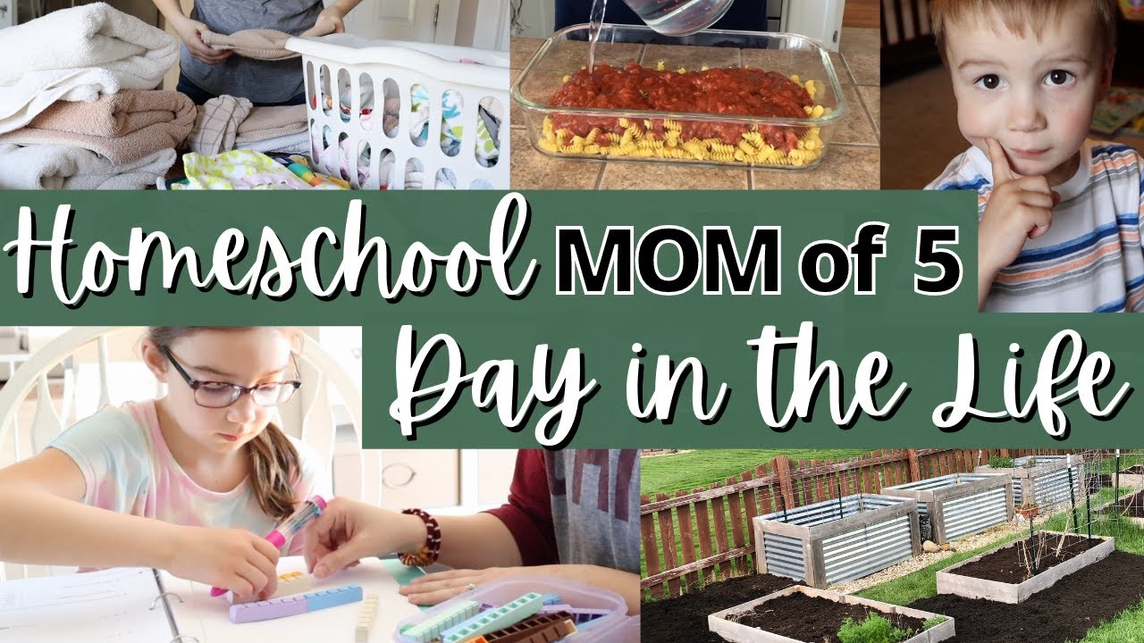 HOMESCHOOL Mom of 5 DAY IN THE LIFE | Homeschooling DITL of a Big ...