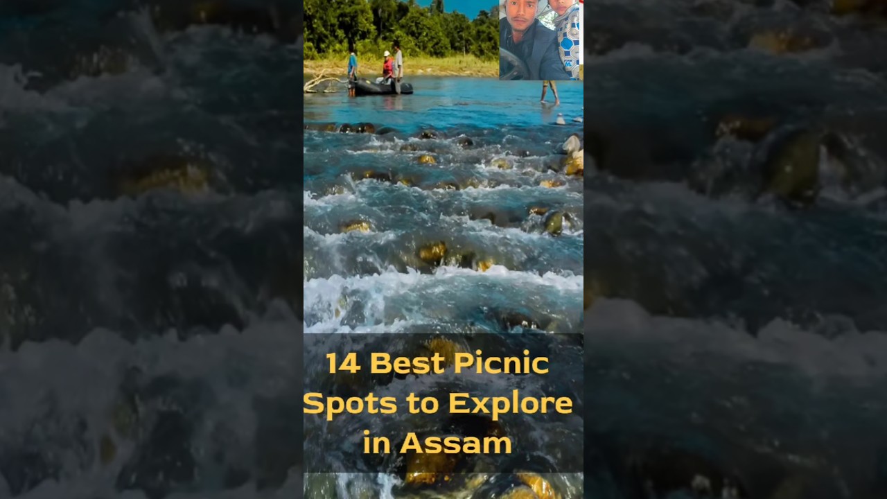 14 Picnic Spots to Explore in Assam & Northeast 🔥 Best Picnic Place in 2025