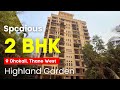 Spacious 2 BHK With Balcony For Sale In Dhokali, Thane West | Highland Gardens | Easy Connectivity