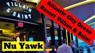 ? Atlantic City | Dinner At The Ocean Resort's Villain & Saint Restaurant & A Pre-Dinner Walk Around