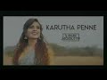 Karutha Penne #Dj Remix #New Song 🎵🎵 Mp3 Song