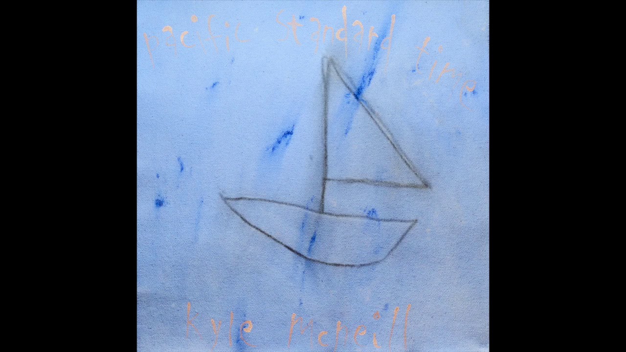 Kyle McNeill - Pacific Standard Time