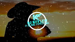 Ex paixão - Dj Keflem O Dj Das Comitivas - Forrozão