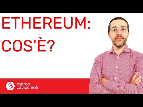 Ethereum: cos'è e come funziona
