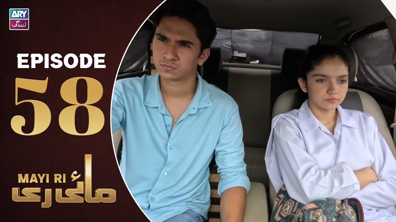 Mayi Ri Episode 58
