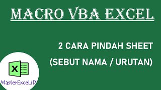Belajar VBA Macro Excel: 2 Cara Pindah Sheet